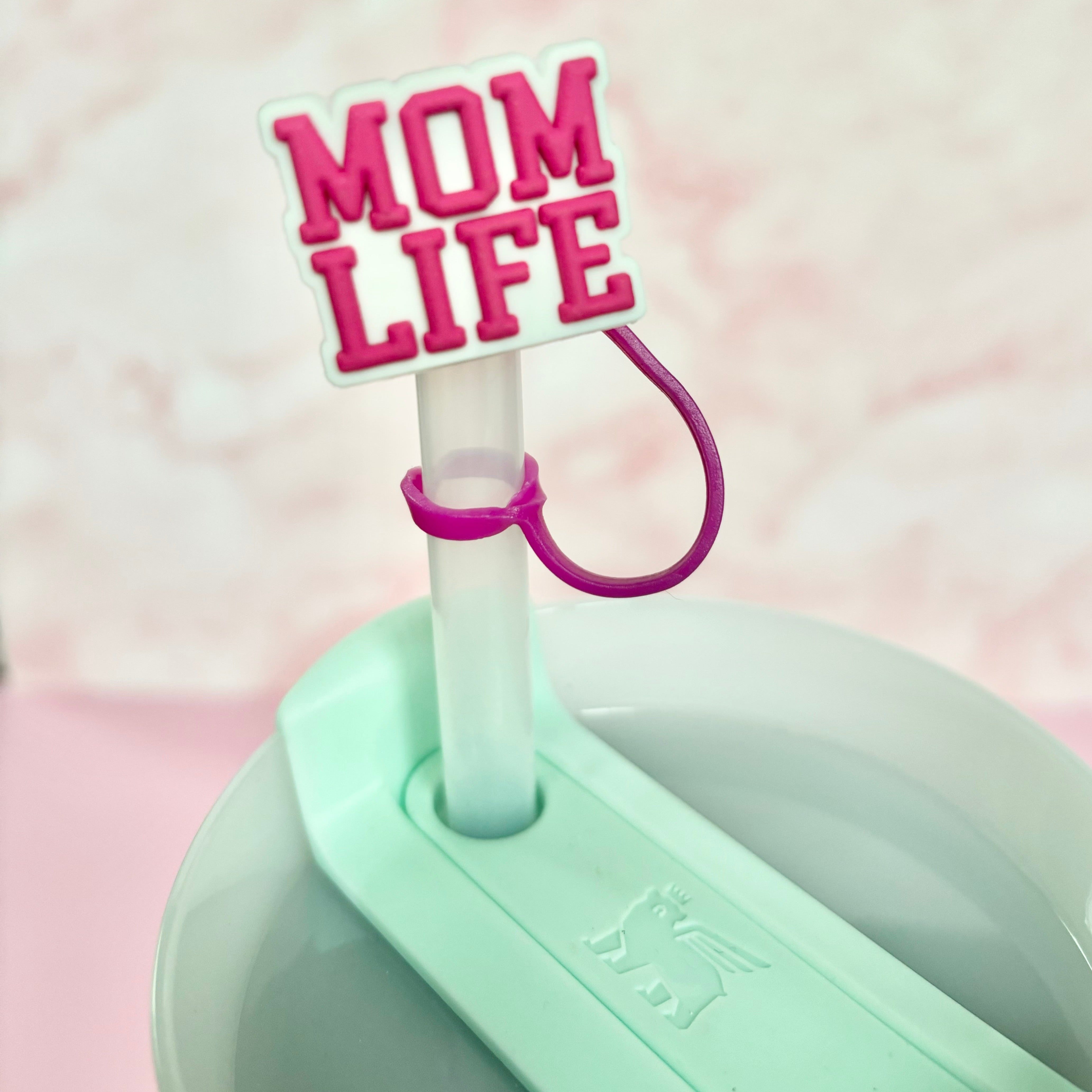 Mom Life Stanley Straw Cover
